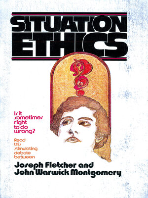 cover image of Situation Ethics